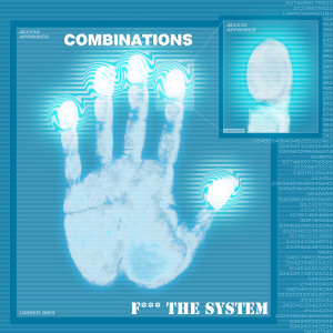 收聽CombiNations的F*** The System歌詞歌曲
