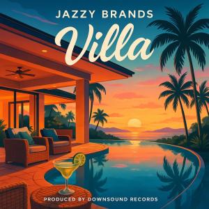 收听Jazzy Brands的Villa (Explicit)歌词歌曲