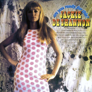 收聽Jackie DeShannon的What The World Needs Now Is Love (2005 - Remaster)歌詞歌曲
