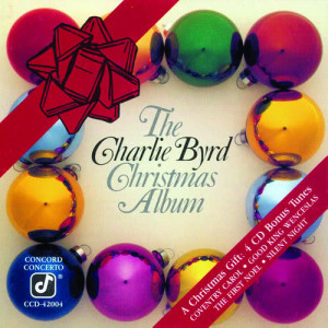 收聽Charlie Byrd的Coventry Carol (Instrumental)歌詞歌曲
