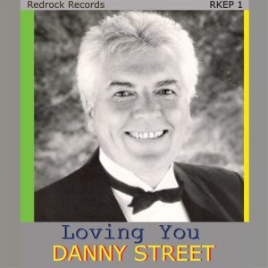收聽Danny Street的Loving You歌詞歌曲