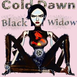 ดาวน์โหลดและฟังเพลง Black Widow (Explicit version|Explicit) พร้อมเนื้อเพลงจาก Cold Dawn