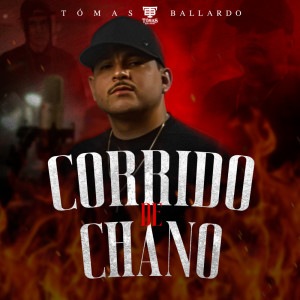 Album Corrido De Chano from Tomas Ballardo