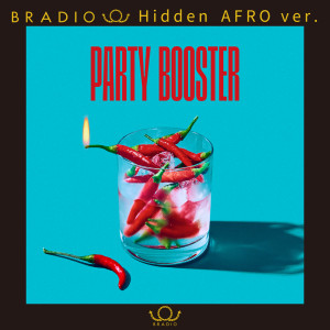 BRADIO的專輯PARTY BOOSTER (Instrumental)