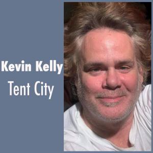 อัลบัม TENT CITY ศิลปิน Kevin Kelly