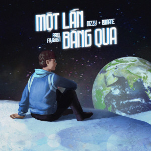 Listen to Một Lần Băng Qua song with lyrics from Dizzy
