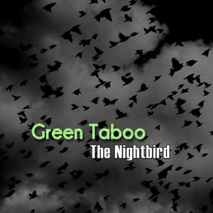 Album The Nightbird from Green Taboo