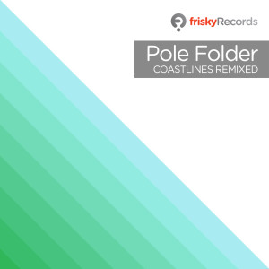 Pole Folder的專輯Coastlines Remixed