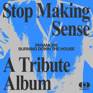 Paramore的專輯Burning Down the House