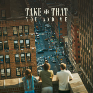 Take That的專輯You And Me