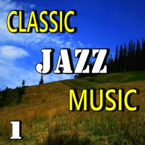 John Kite的專輯Classic Jazz Music, Vol. 1 (Special Edition)