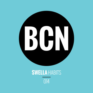 ดาวน์โหลดและฟังเพลง Habits (Explicit) พร้อมเนื้อเพลงจาก Swella