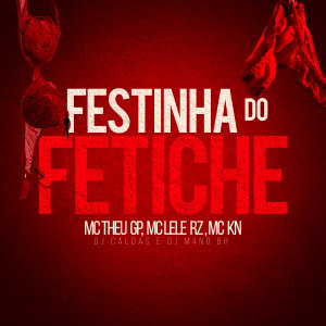 Dengarkan Festinha Do Fetiche (Explicit) lagu dari DJ Caldas dengan lirik