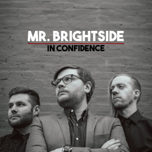 Listen to Mr. Brightside (Cover) song with lyrics from In Confidence