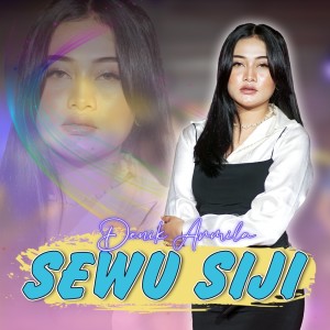 Dengarkan Sewu Siji lagu dari Denik Armila dengan lirik