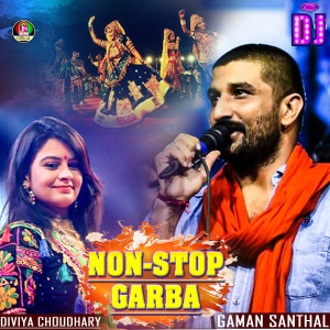 Listen to Non Stop Garaba song with lyrics from Divya Chaudhary