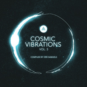 Various Artists的專輯Cosmic Vibrations Vol. 3