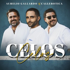 Aurelio Gallardo的专辑Celos