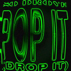 So Drove的專輯Pop It (Drop It)
