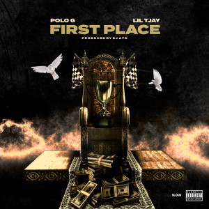 ดาวน์โหลดและฟังเพลง First Place (Explicit) พร้อมเนื้อเพลงจาก Polo G