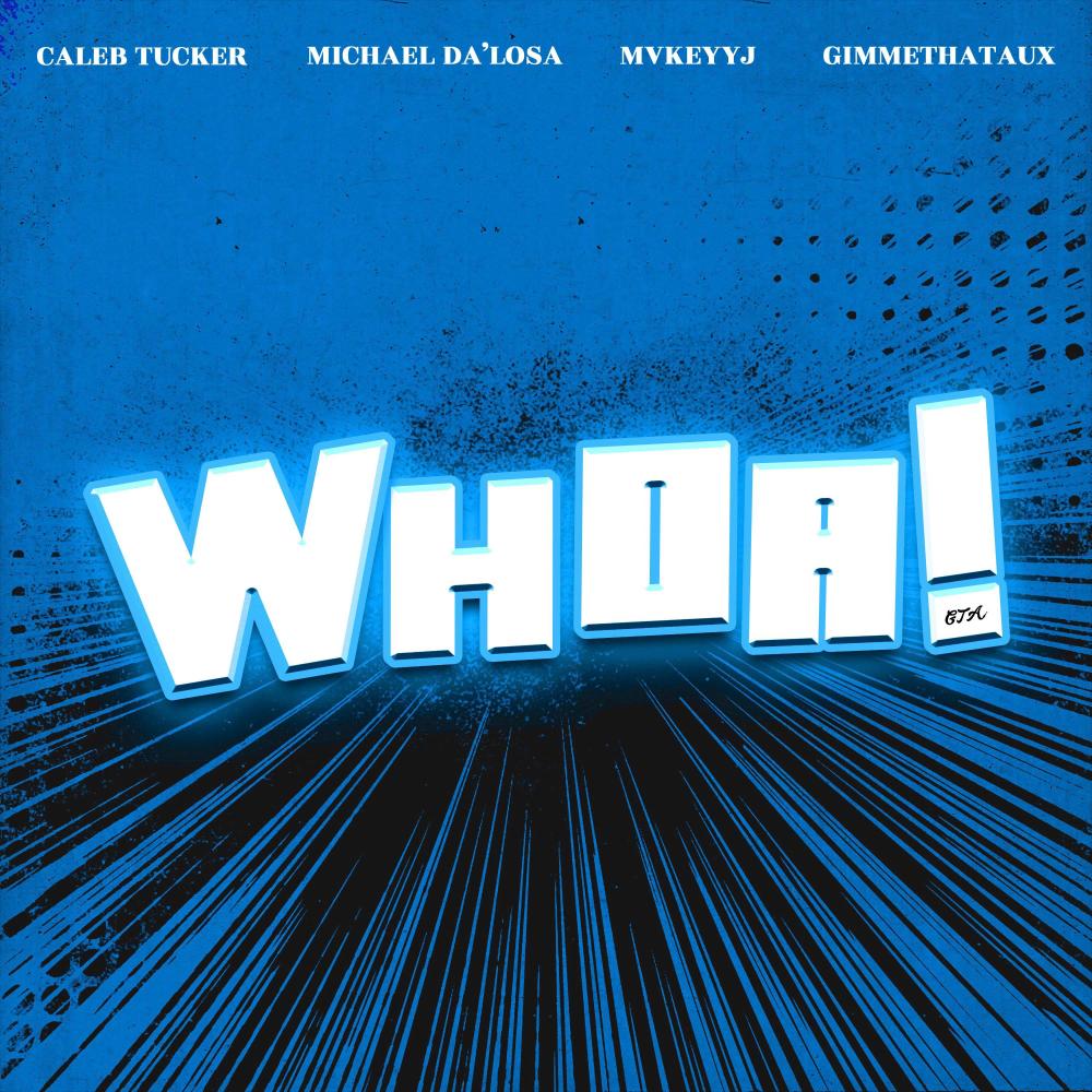 WHOA! (feat. MvkeyyJ)