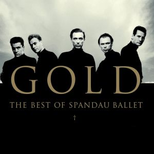 Gold - The Best of Spandau Ballet