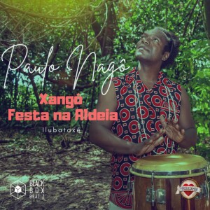 Paulo Nagô的專輯Xangô Festa na Aldeia
