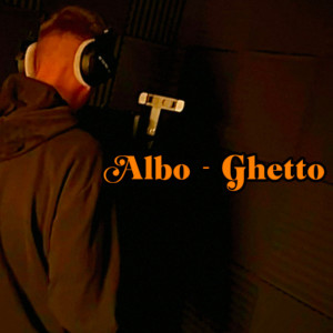 Album Ghetto (Explicit) oleh Albo