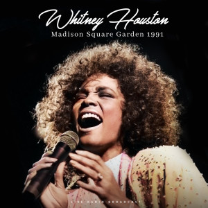 Whitney Houston的專輯Madison Square Garden 1991 (live)