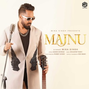 Album Majnu from Mika Singh
