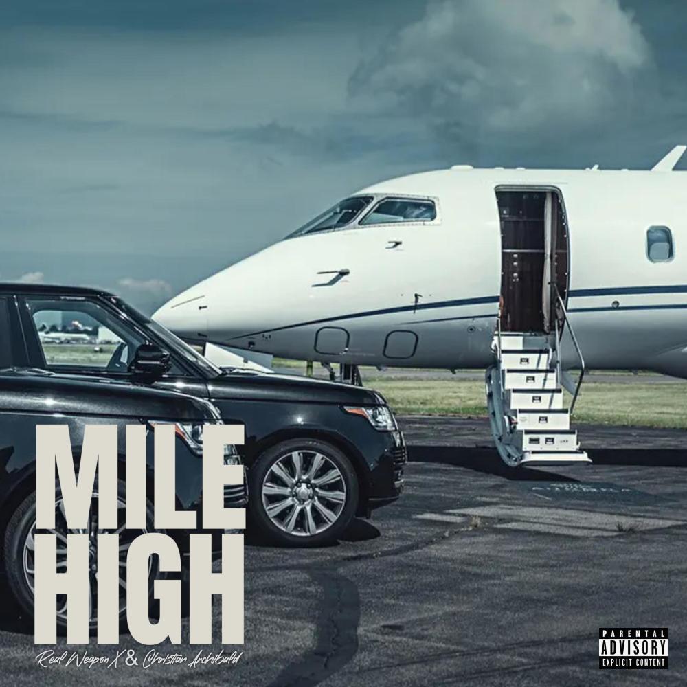 MILE HIGH (Explicit)