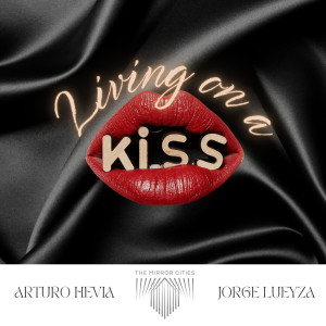 Arturo Hevia的專輯Living on a Kiss