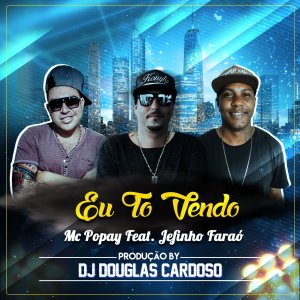 ดาวน์โหลดและฟังเพลง Eu To Vendo พร้อมเนื้อเพลงจาก Dj Douglas Cardoso