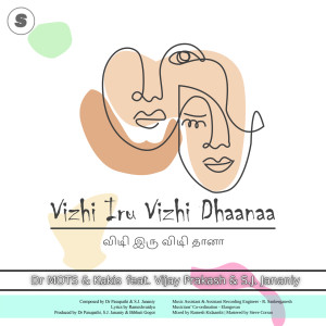 Album Vizhi Iru Vizhi Dhaanaa oleh Dr MOTS & Kakis