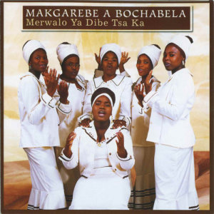 ดาวน์โหลดและฟังเพลง Ha Ba Dule Ka Khotso พร้อมเนื้อเพลงจาก Makgarebe A Bochabela