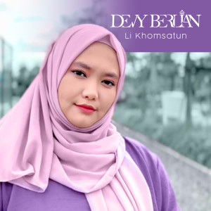 Li Khomsatun dari Devy Berlian