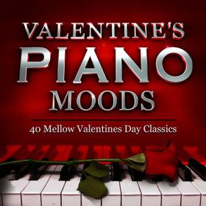 อัลบัม Valentines Romantic Piano Moods - 40 Mellow Valentines Day Classics - Perfect for Cocktails, Dinner Parties & Romance ศิลปิน Piano Masters