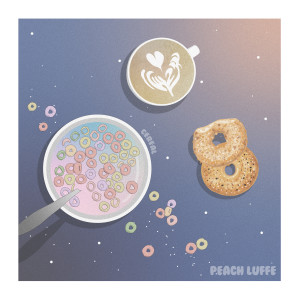收聽Peach Luffe的Cereal歌詞歌曲
