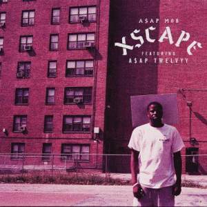 收聽A$AP Mob的Xscape歌詞歌曲