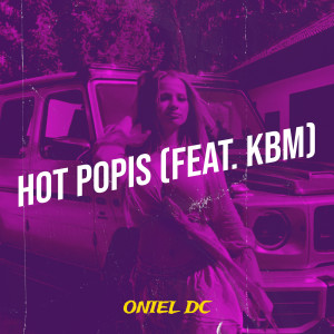 Listen to Hot Popis song with lyrics from Oniel Dc