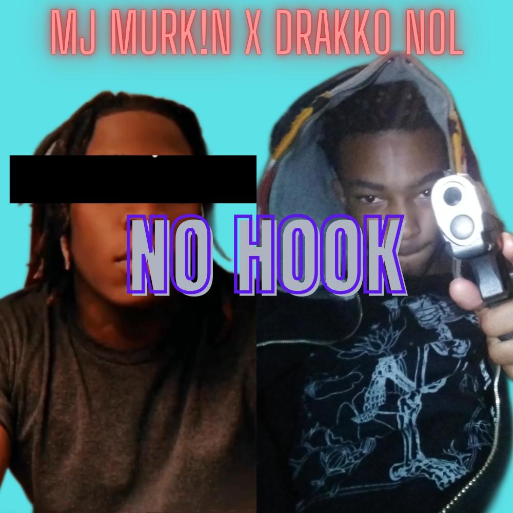 No Hook/9PM Pt. 2 (feat. Drakko Nol) (Explicit)