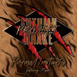 Listen to Primal Instincts song with lyrics from autumn drake project
