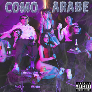 收聽Razeth的Como Árabe (Explicit)歌詞歌曲