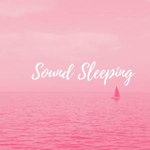 Album Sound Sleeping oleh Sound Sleeping