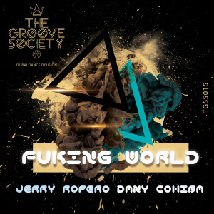收聽Jerry Ropero的Fucking World (Explicit)歌詞歌曲