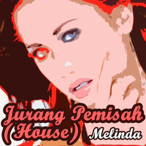 Dengarkan lagu Jurang Pemisah nyanyian Melinda dengan lirik