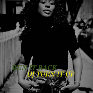 ดาวน์โหลดและฟังเพลง Run It Back (DJ Turn It Up) (Explicit) พร้อมเนื้อเพลงจาก BlackDiamond