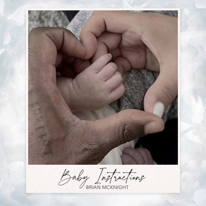 อัลบัม Baby Instructions ศิลปิน Brian McKnight