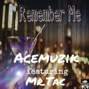 收聽Acemuzik的Remember Me歌詞歌曲