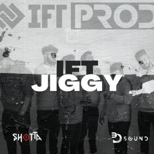 Album IFT Jiggy (Explicit) from Shotta